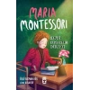 Maria Montessori - Haydi Kurtaralım Dünyayı 3