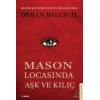 Mason Locasında Aşk ve Kılıç