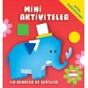 Mini Aktiviteler-İlk Renkler ve Şekiller-(Kırmızı Kitap)