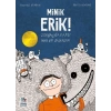 Minik Erik - Zorbalığa Karşı Minik Bir Başkaldırı 