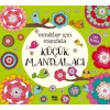 Minikler İçin Mandala - Küçük Mandalacı