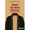 Nasıl Avukat Olunur?
