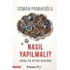 Nasıl Yapılmalı?