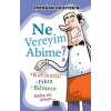 Ne Vereyim Abime?