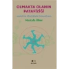 Olmakta Olanın Patafiziği - Humeun Gölgesinde Diyaloglar
