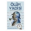 Ölüm Vadisi - Sherlock Holmes