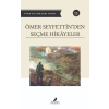 Ömer Seyfettinden Seçme Hikayeler