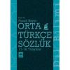 Orta Türkçe Sözlük 11-16. Yüzyıllar