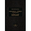 Osmanlıca-Türkçe Ansiklopedik Lûgat