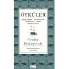 Öyküler (Beyaz Geceler, Bir Yufka Yürek, Dürüst Hırsız, Bobok, Başkasının Karısı) - Bez Cilt
