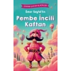 Pembe İncili Kaftan