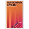 Regülasyon İktisadı