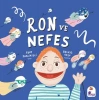 Ron ve Nefes