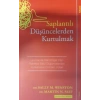 Saplantılı Düşüncelerden Kurtulmak