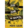 Şehir Zehir ve Hamza