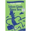 Seksen Günde Dünya Turu (Kısaltılmış Metin)