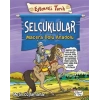 Selçuklular - Macera Dolu Anadolu