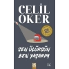 Sen Ölürsün Ben Yaşarım