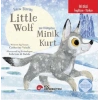 Snow Stories – Little Wolf - Kar Hikâyeleri – Minik Kurt
