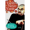Tarih Neye Yarar