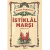 Tarihi Öykülerle İstiklal Marşı