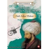 Tarihte İz Bırakanlar - Dünyayı Değiştiren Hükümdar - Fatih Sultan Mehmet