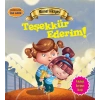 Teşekkür Ederim! - Değerlere İlk Adım