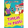 Tintin ile Posti - Dürüstlük / Mini Masallar