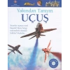 Uçuş - Yakından Tanıyın