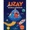 Uzay – Eğlenceli Etkinlikler