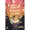 Zia Dünyayı Siliyor