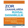 Zor Zamanlarda Ruhsal Dayanıklılık