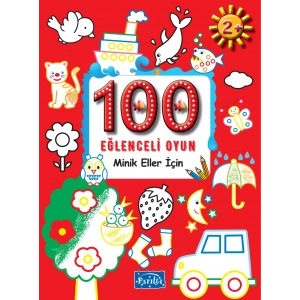 100 Eğlenceli Oyun - Minik Eller İçin