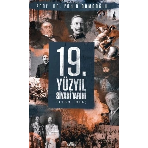 19. Yüzyıl Siyasi Tarihi, 1789-1914 - Ciltli