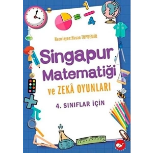 4. Sınıflar İçin Singapur Matematiği ve Zeka Oyunları