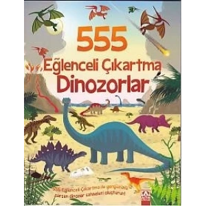 555 Eğlenceli Çıkartma - Dinozorlar