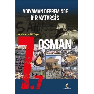 7.7 Adıyaman Depreminde Bir Katarsis
