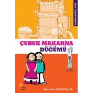 Abur Cubur Peşinde - Çubuk Makarna Düğümü