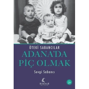 Adana’da Piç Olmak