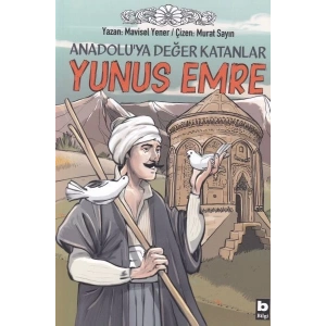 Anadoluya Değer Katanlar Yunus Emre