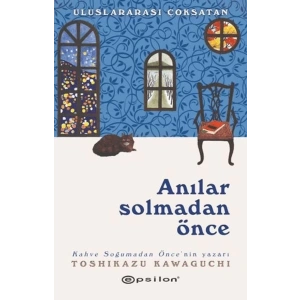 Anılar Solmadan Önce