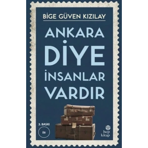 Ankara Diye İnsanlar Vardır