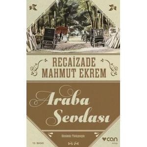 Araba Sevdası (Günümüz Türkçesi)