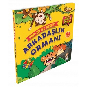 Arkadaşlık Ormanı - Pop-Up İle Keşfet
