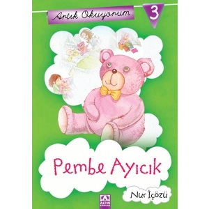 Artık Okuyorum 3 - Pembe Ayıcık
