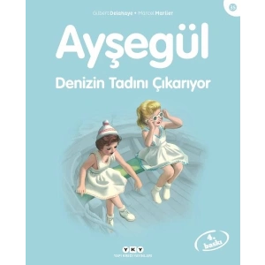 Ayşegül Serisi 35 - Denizin Tadını Çıkarıyor