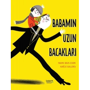 Babamın Uzun Bacakları