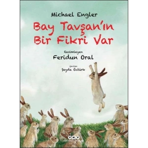 Bay Tavşan’ın Bir Fikri Var