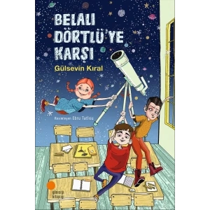 Belalı Dörtlüye Karşı