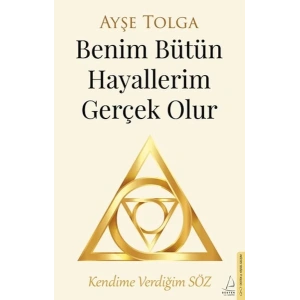 Benim Bütün Hayallerim Gerçek Olur